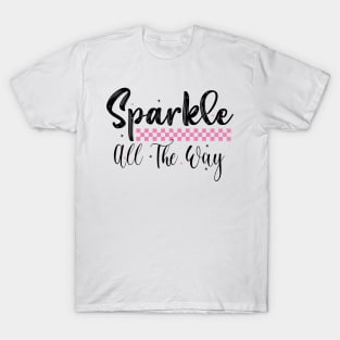 Sparkle All The Way T-Shirt